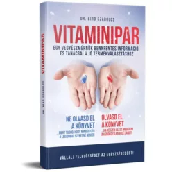   VITAMINIPAR - Egy vegyészmérnök bennfentes információi és tanácsai a jó termékválasztáshoz