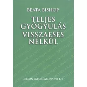 Teljes gyógyulás visszaesés nélkül