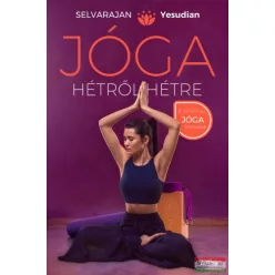   Jóga hétről hétre - Gyakorlatok és meditációk az egész évre