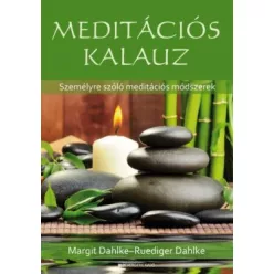   Meditációs kalauz /Személyre szóló meditációs módszerek