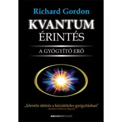 Kvantumérintés /A gyógyító erő