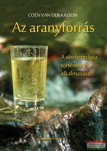 Az aranyforrás - A vizeletterápia története és alkalmazása