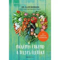   Növényi étrend a teljes életért - Az orvos szemével (2. kiadás)