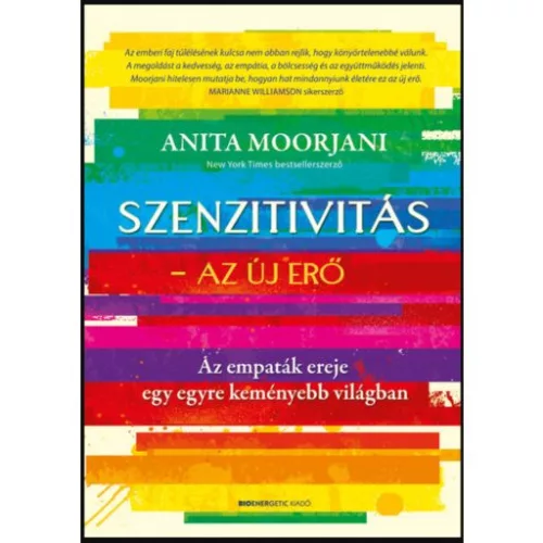 Szenzitivitás - Az új erő - Az empaták ereje egy egyre keményebb világban