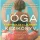 Jóga kézikönyv - A testnek és a léleknek
