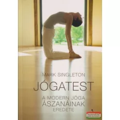 Jógatest - A modern jóga ászanáinak eredete