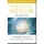 Gyógyító médium - A krónikus és gyógyíthatatlan betegségek mögött rejlő titkok (bővített, átdolgozott kiadás)
