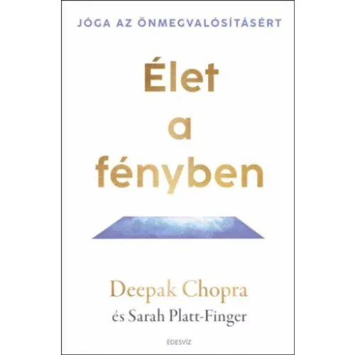 Élet a fényben - Jóga az önmegvalósításért
