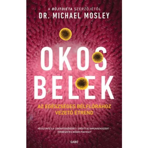 Okos belek - Az egészséges bélflórához vezető étrend (új kiadás)