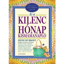 Az a kilenc hónap - Kismamanapló