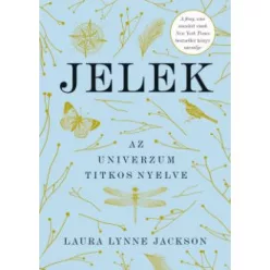 Jelek - Az univerzum titkos nyelve