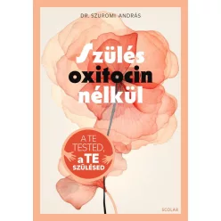 Szülés oxitocin nélkül